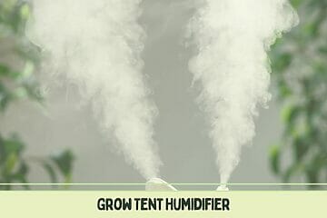 Grow Tent Humidifier.
