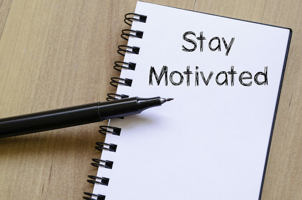 Stay Motivated